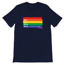 Load image into Gallery viewer, She/Her/Hers/Here SoDak Shirt