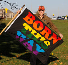 Load image into Gallery viewer, Born This Way Flag
